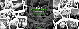 Closing Night Noxx