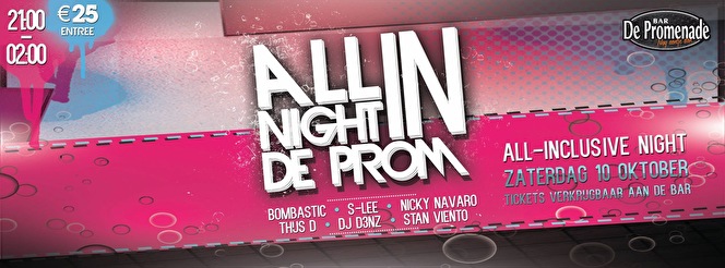 All Night In De Prom