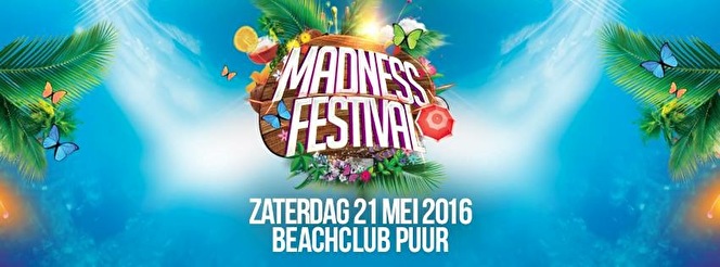 Madness Festival