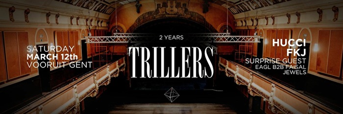 2 years Trillers