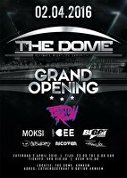 The Dome Grand Opening
