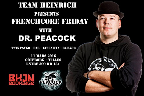 Frenchcore Friday with Dr.Peacock