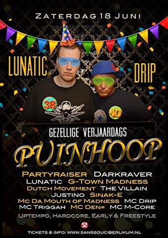 Drip & Lunatic's Gezellige Verjaardags Puinhoop