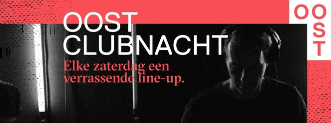 Oost Clubnight
