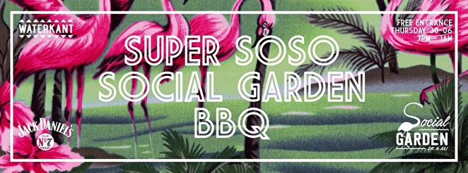 Super SOSO Social Garden BBQ