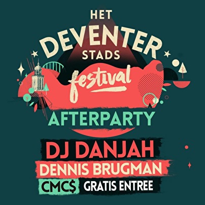 Deventer Stadsfestival Afterparty
