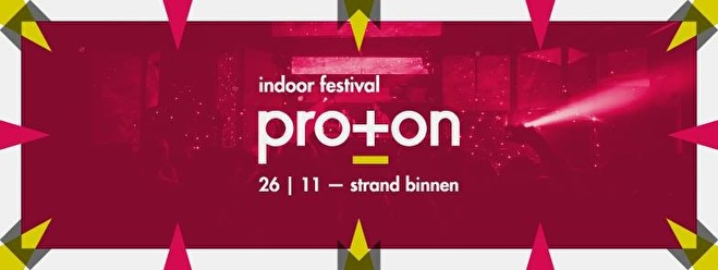 Proton Indoor Festival
