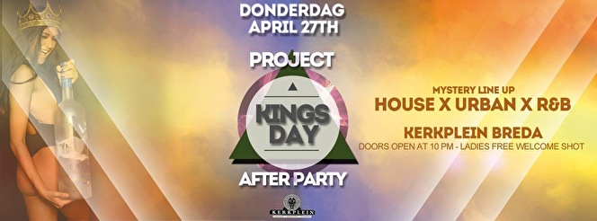 Project Kingsday Afterparty