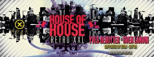 House of House: Retro XXL