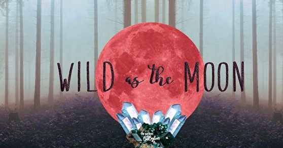 Wild As The Moon