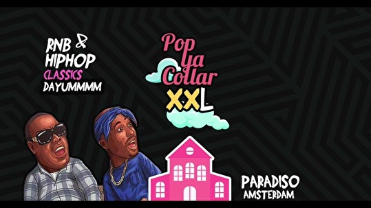 Pop Ya Collar XXL :: 90's - 00's RNB & Hiphop Classics