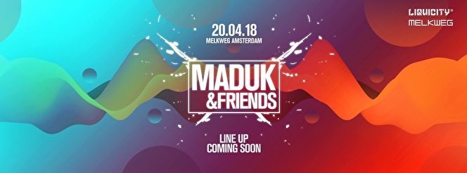 Maduk & Friends