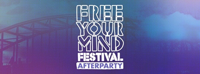 Free Your Mind Afterparty