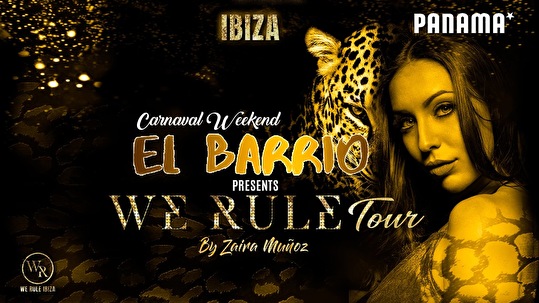 El Barrio Invites We Rule Ibiza
