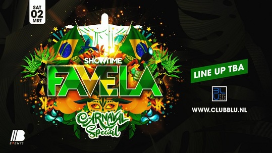 Showtime × Favela