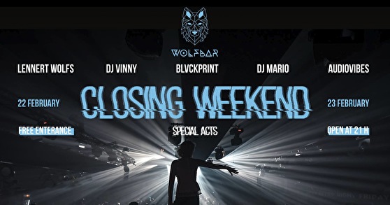 Closing Weekend Wolf Bar