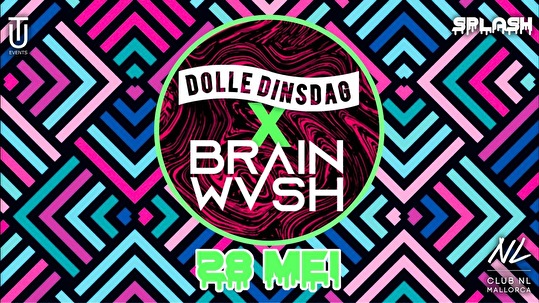 Dolle Dinsdag × Brainwash