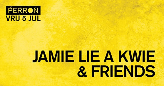 Jamie Lie A Kwie & Friends