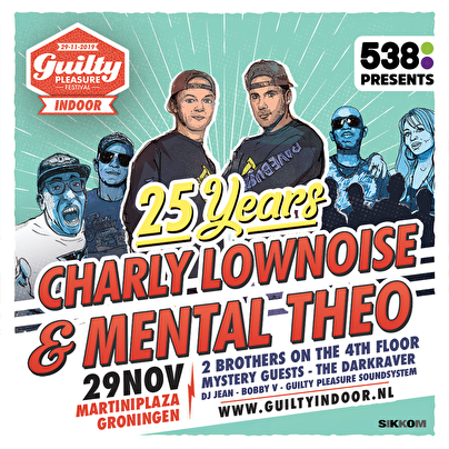 25 Years Charly Lownoise & Mental Theo