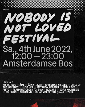 Nobody Is Not Loved Festival