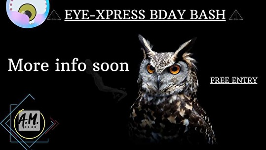 Eye-Xpress Bday Bash