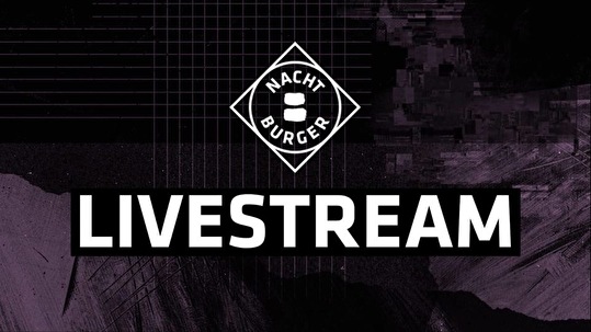 Nachtburger Livestream