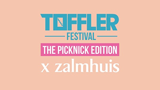 Toffler Festival × Zalmhuis