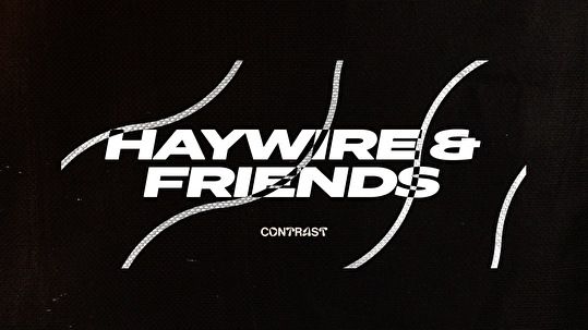 Haywire & Friends