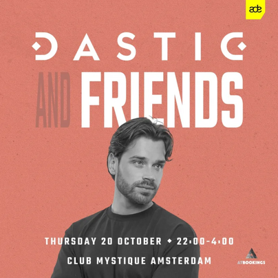 Dastic & Friends