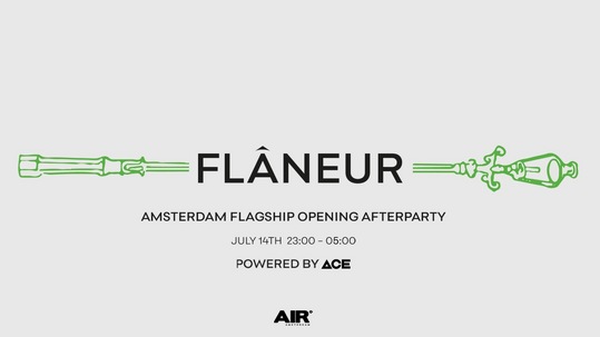 ACE × Flâneur Afterparty