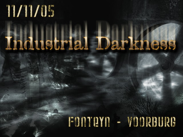 Industrial darkness