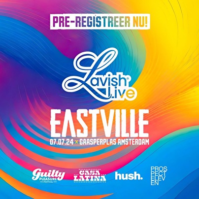 Lavish Live × EastVille Festival