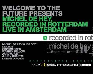 Michel de Hey's recorded in Rotterdam live in Amsterdam
