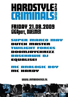 Hardstyle Criminals Tour 2009