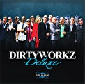 Dirty Workz Deluxe - The Album