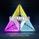 DJ Fresh - Nextlevelism (Deluxe Edition)