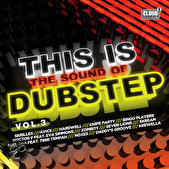 This Is The Sound Of Dubstep Volume 3