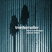 Trentemøller - Live In Copenhagen