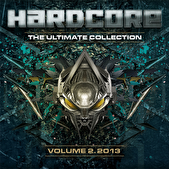 Hardcore - The Ultimate Collection Volume 2. 2013