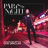 Paris By Night (A Parisian Musical Experience) – Mixed By Bob Sinclar
