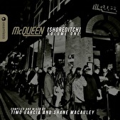 McQueen Shoreditch Volume One - Mixed By Shane Macauley & Timo Garcia