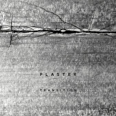 Plaster - Transition