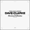 Dave Clarke presents Remixes & Rarities 1992-2005