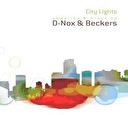 D-Nox & Beckers - City Lights
