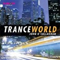 Trance World 4 - Mixed by John O’Callaghan
