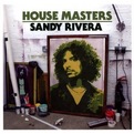 House Masters - Sandy Rivera