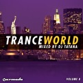Trance World 8 - Mixed by Tatana
